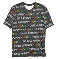 Proud to be a Puppy - T-Shirt