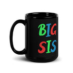 Big Sis - Tasse - Customize