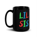 Lil Sis - Tasse - Customize