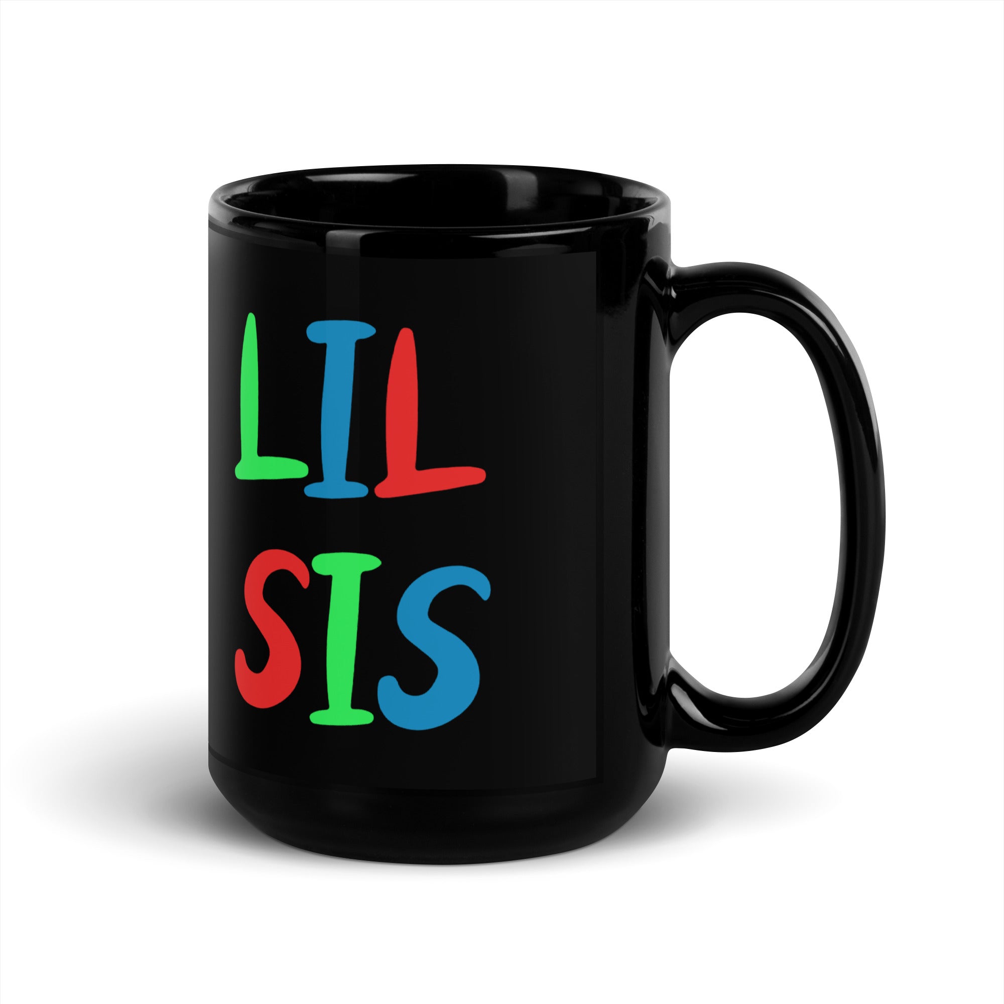 Lil Sis - Tasse - Customize – Farbe: Schwarz, Größe: 15 oz