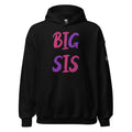 Big Sis - Hoodie - Customize