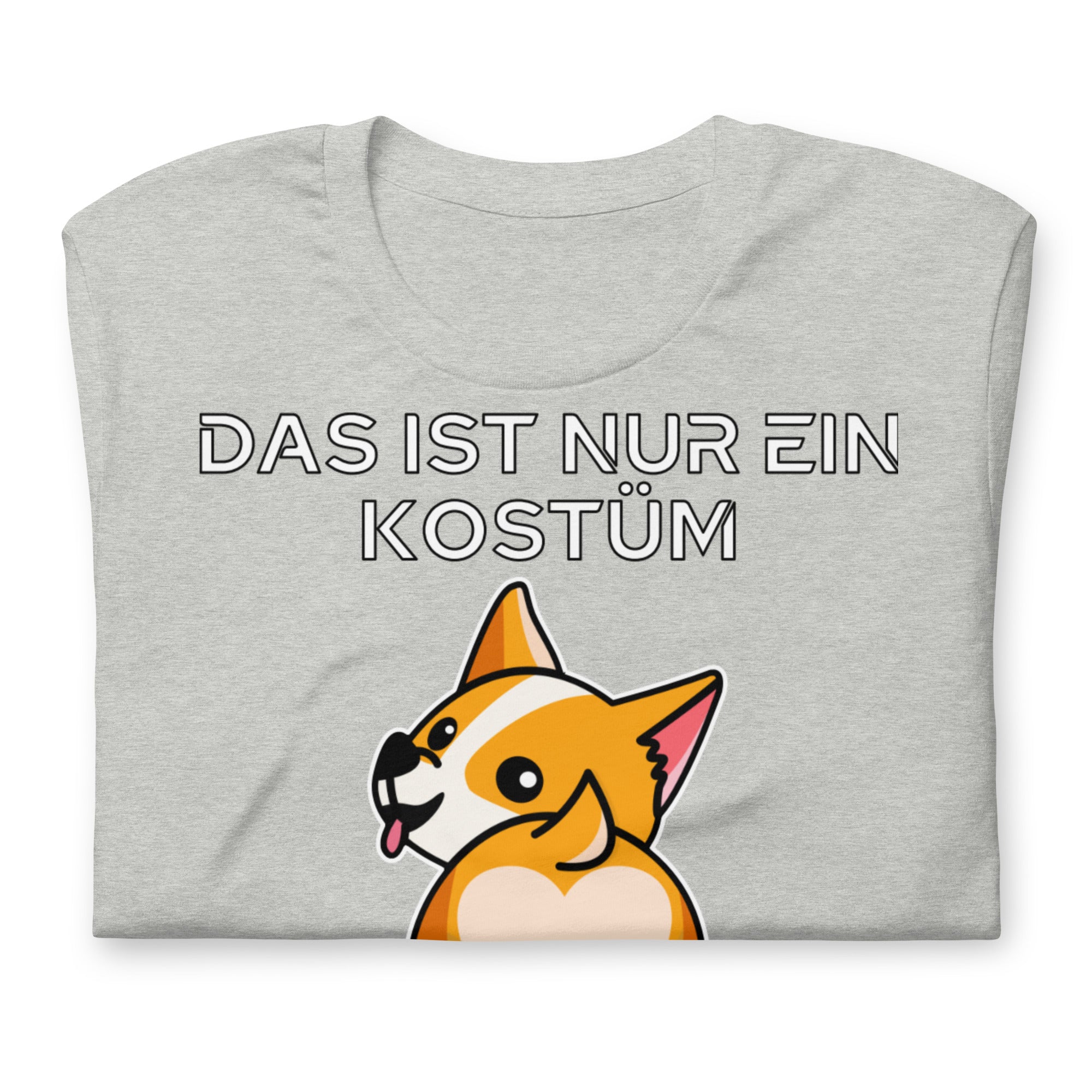 Das ist nur ein Kostüm / T-Shirt