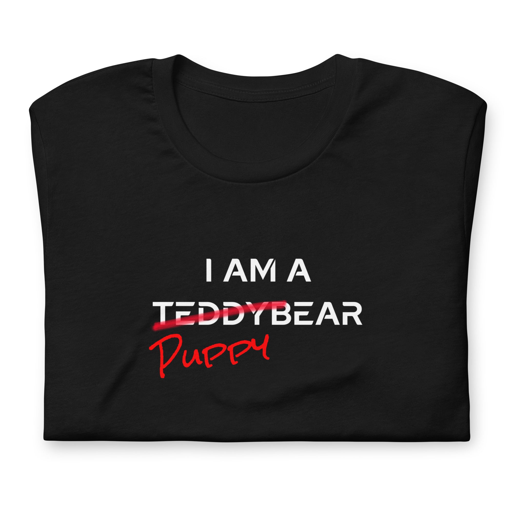 I am a PuppyBear / T-Shirt