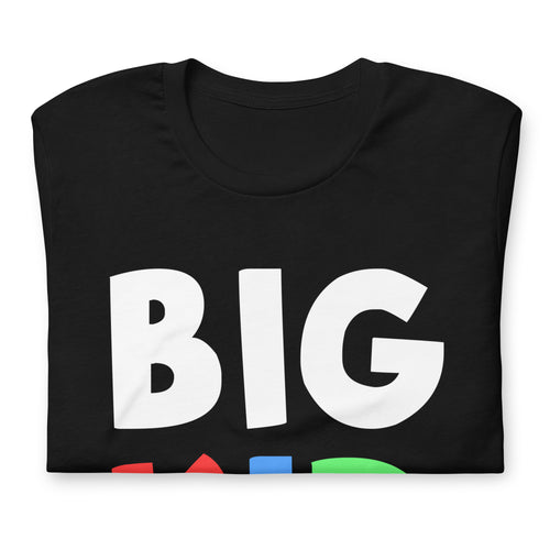 BigKid - T-Shirt
