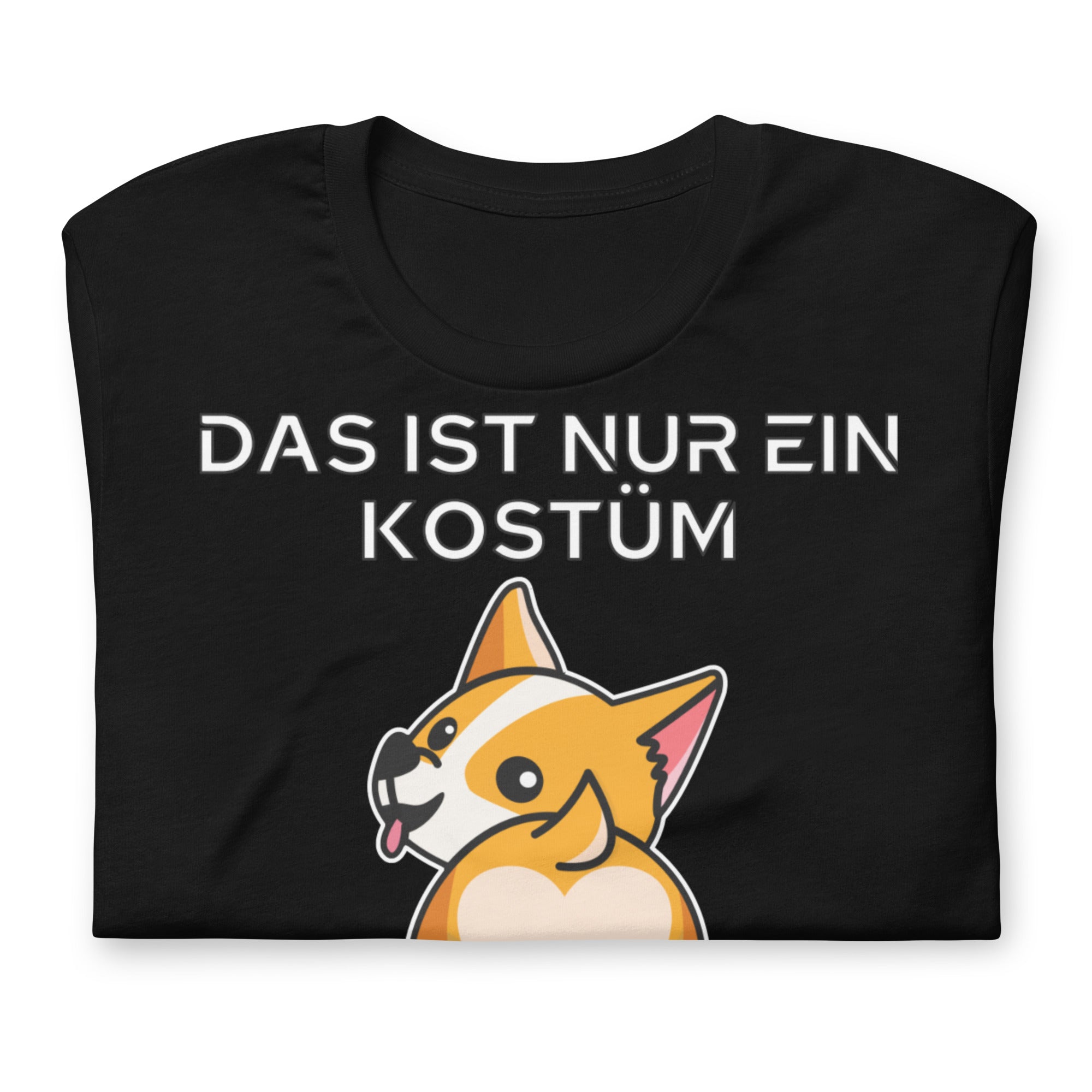 Das ist nur ein Kostüm / T-Shirt