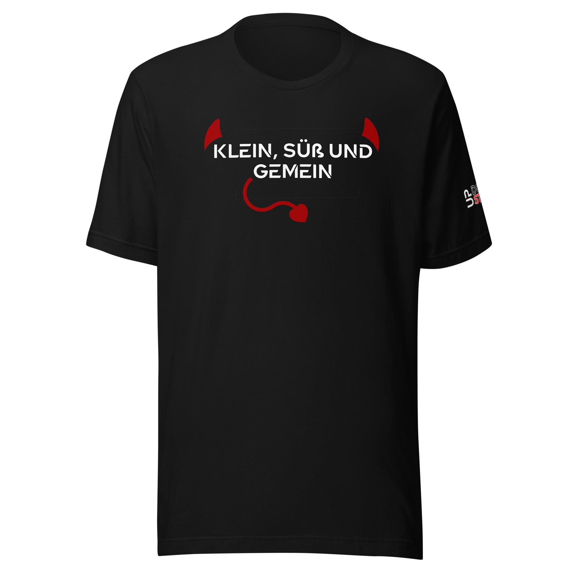 Klein, Süß und Gemein / T-Shirt