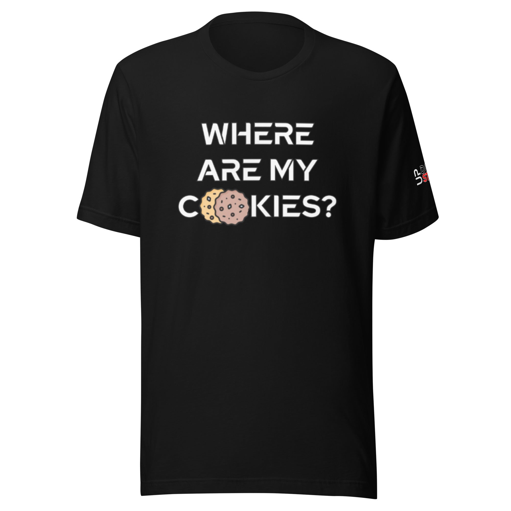 Where are my Cookies? / T-Shirt