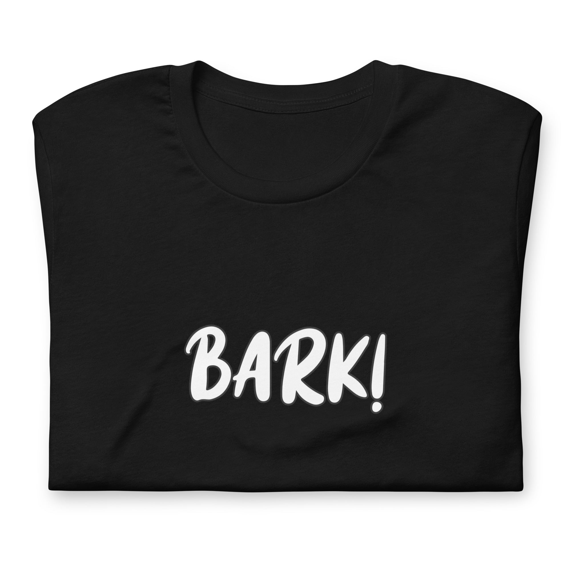 Bark! / T-Shirt