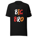 Big Bro - T-Shirt - Customize