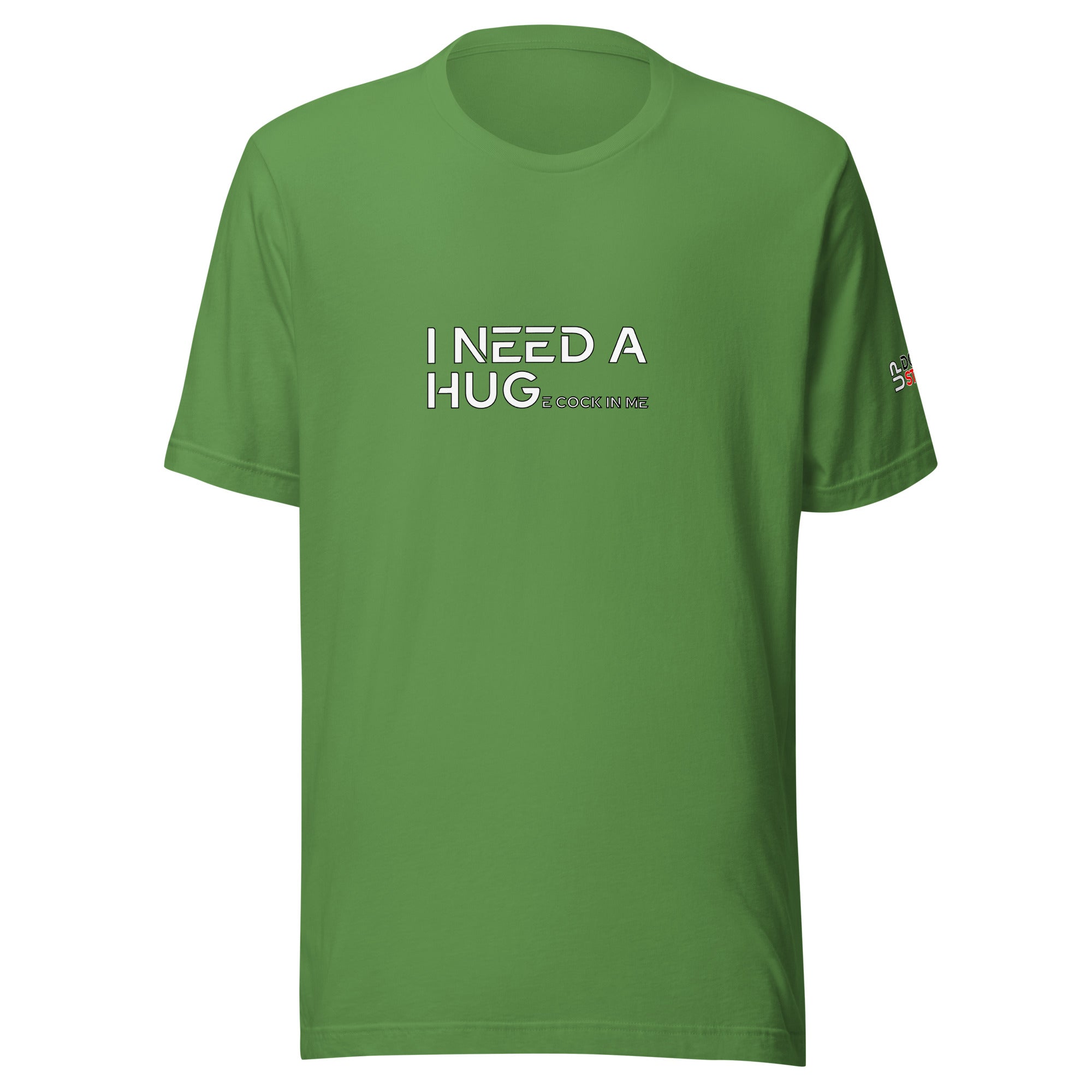 I need a Hug... / T-Shirt