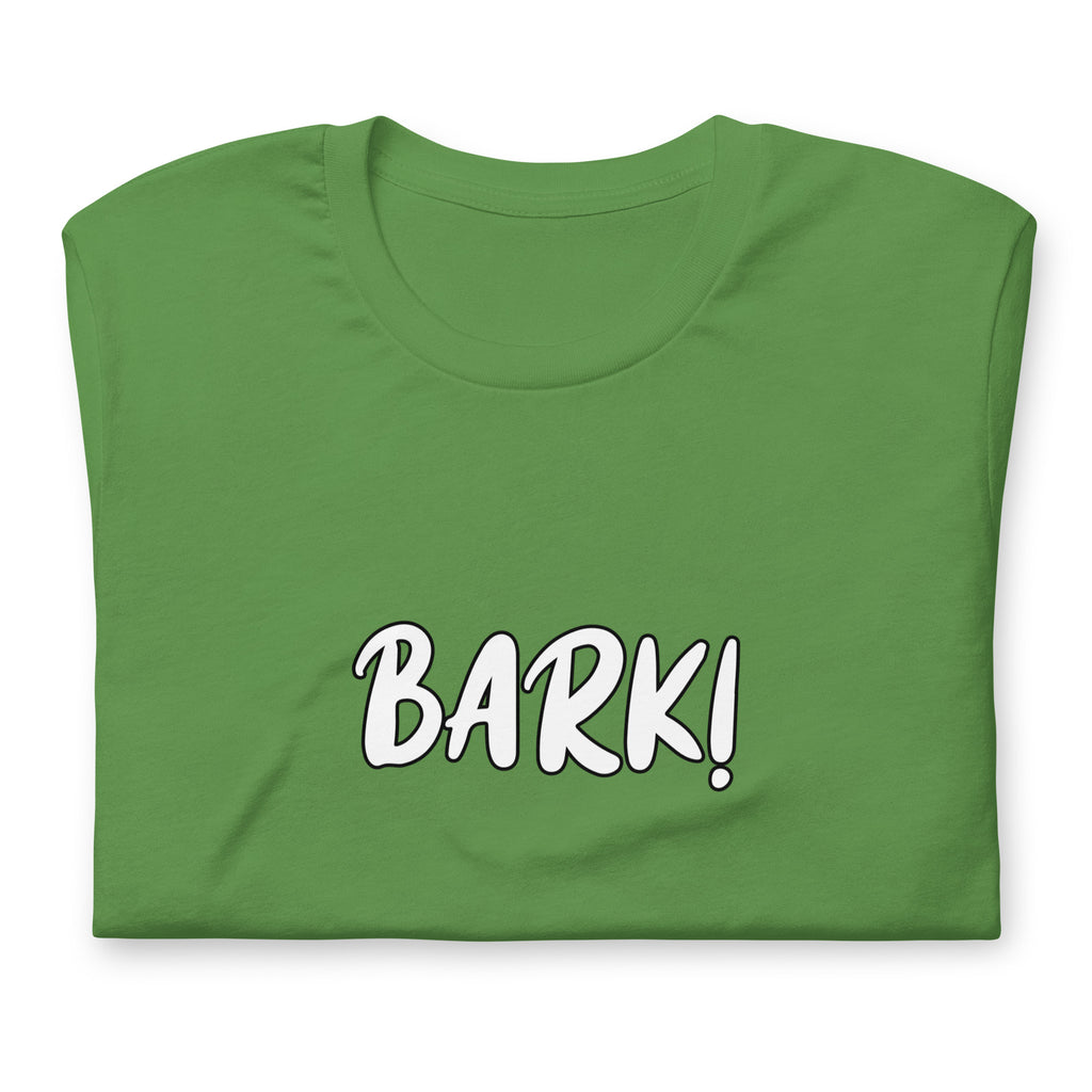 Bark! / T-Shirt