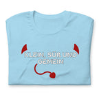 Klein, Süß und Gemein / T-Shirt