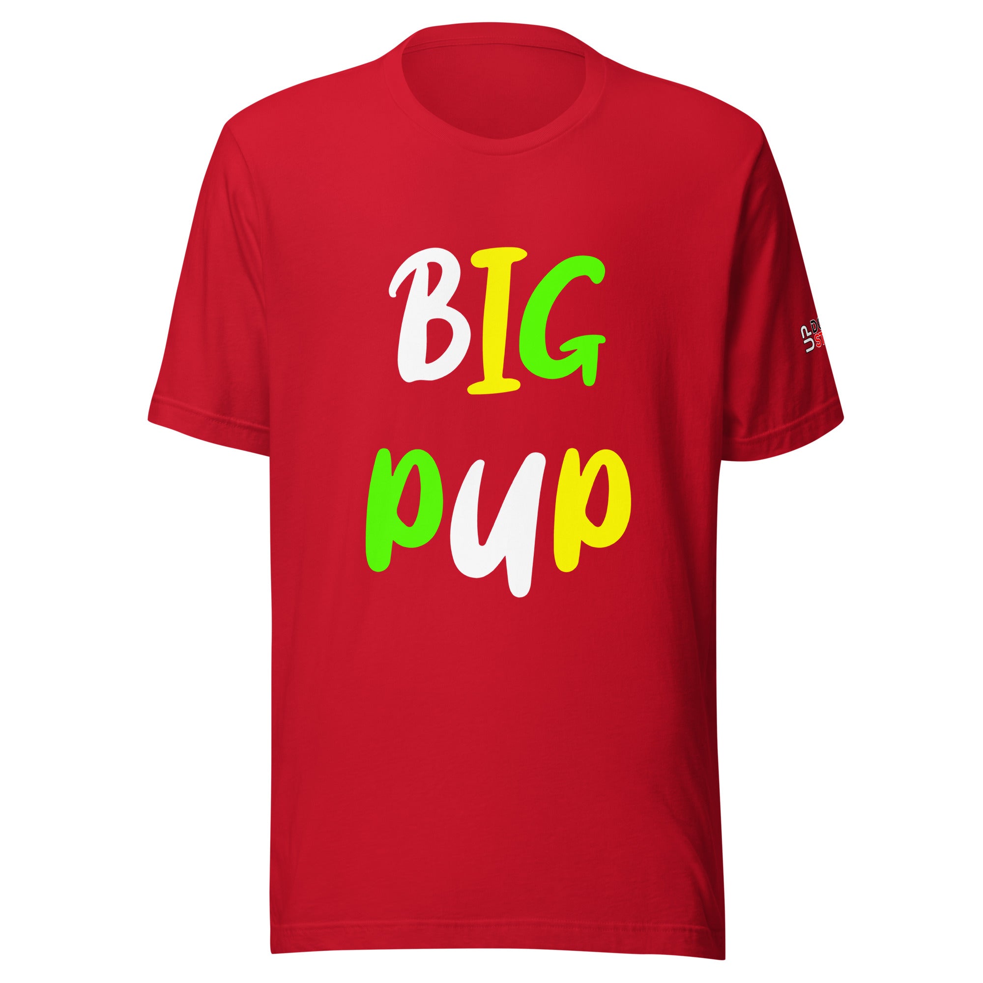 Big Pup - T-Shirt - Customize