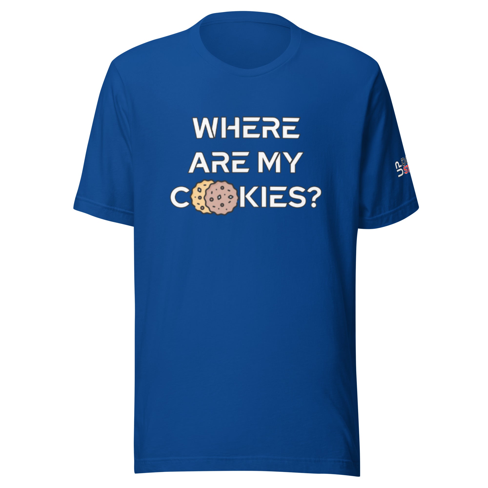 Where are my Cookies? / T-Shirt