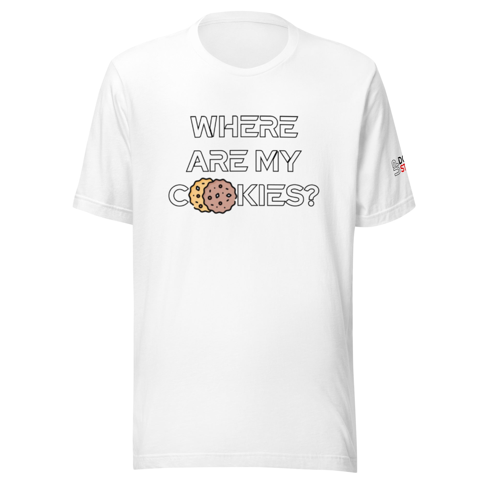 Where are my Cookies? / T-Shirt