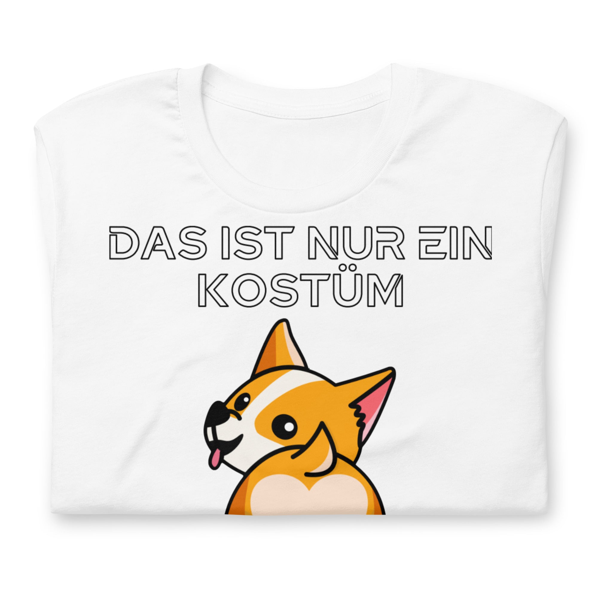 Das ist nur ein Kostüm / T-Shirt