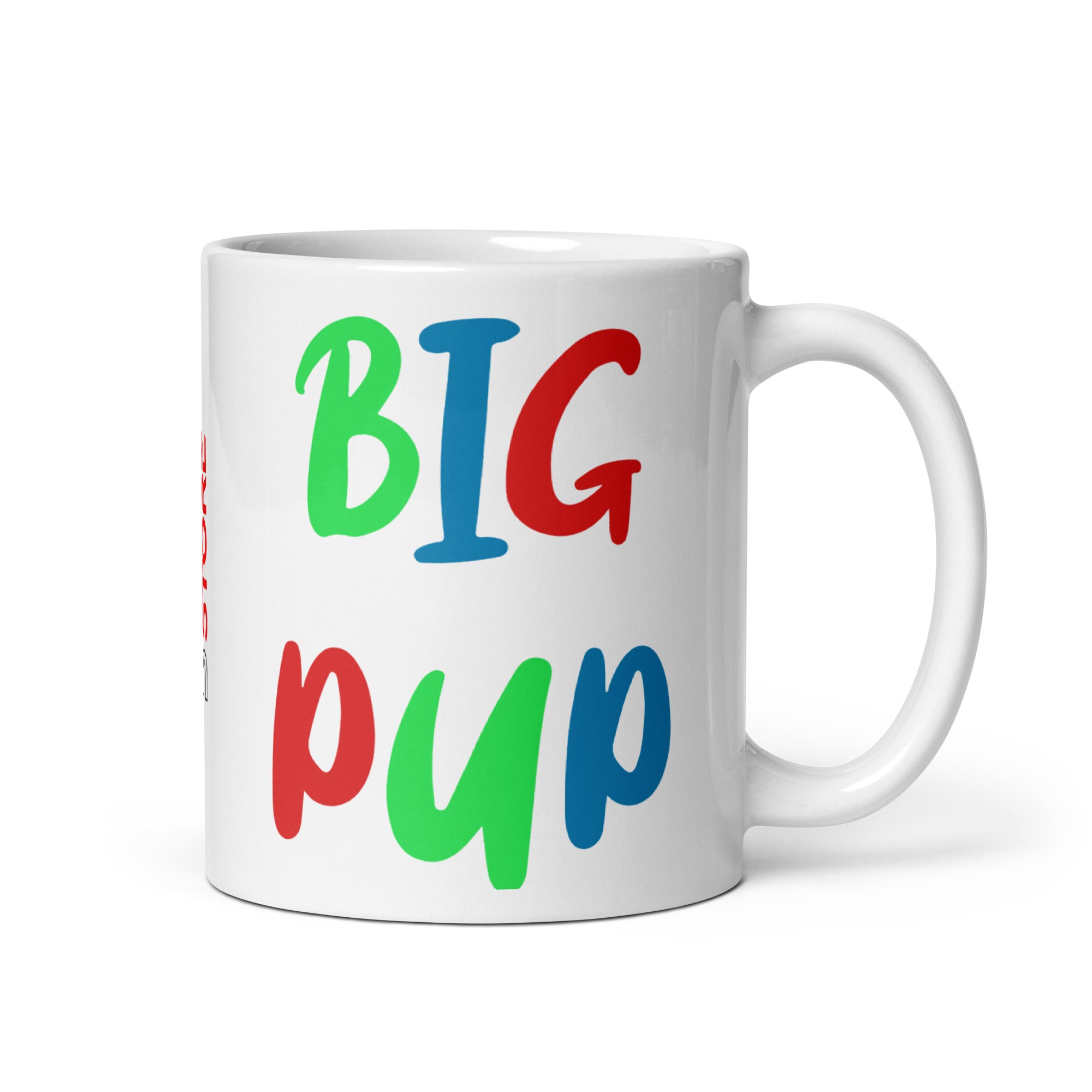 Big Pup - Tasse - Customize – Farbe: Weiß, Größe: 11 oz