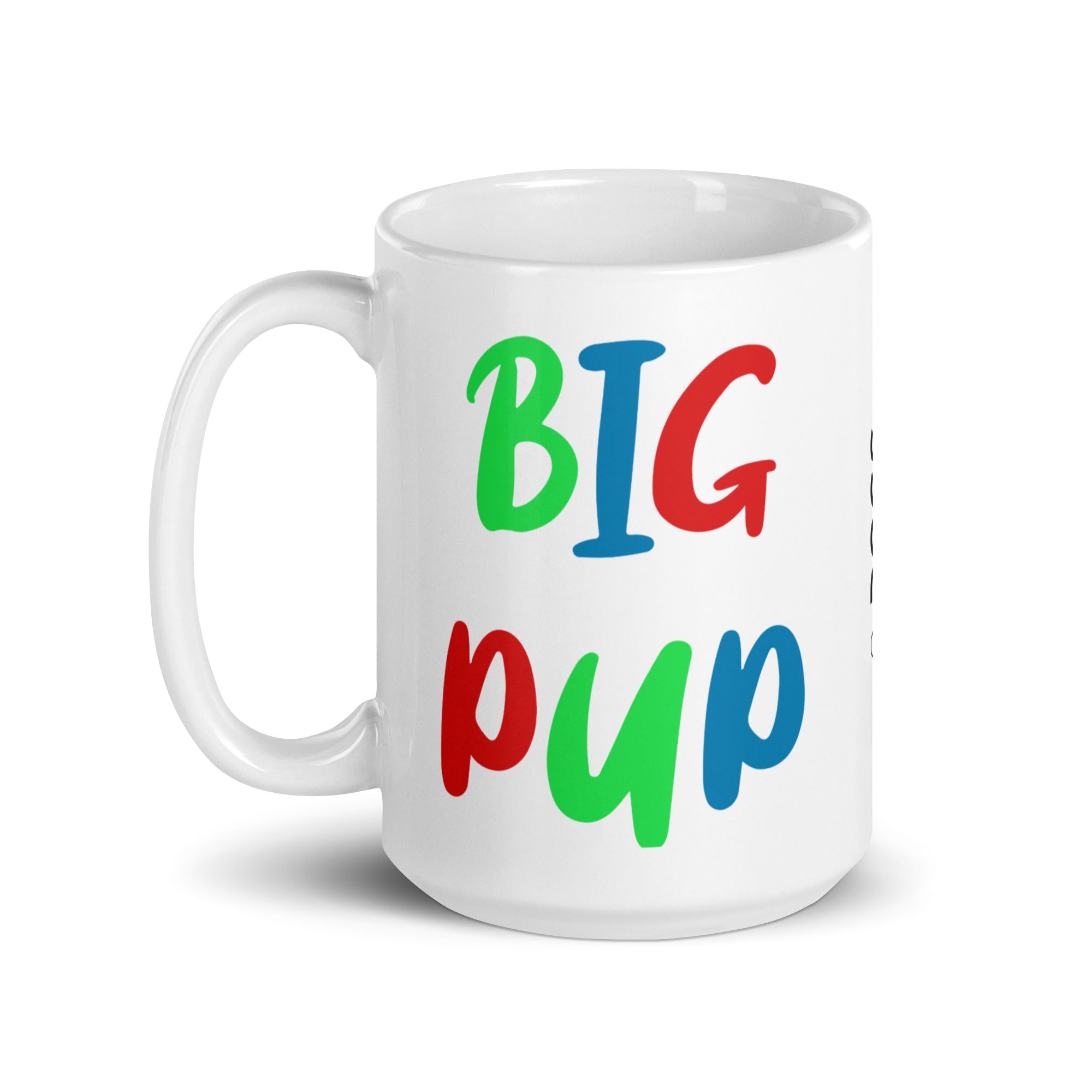 Big Pup - Tasse - Customize