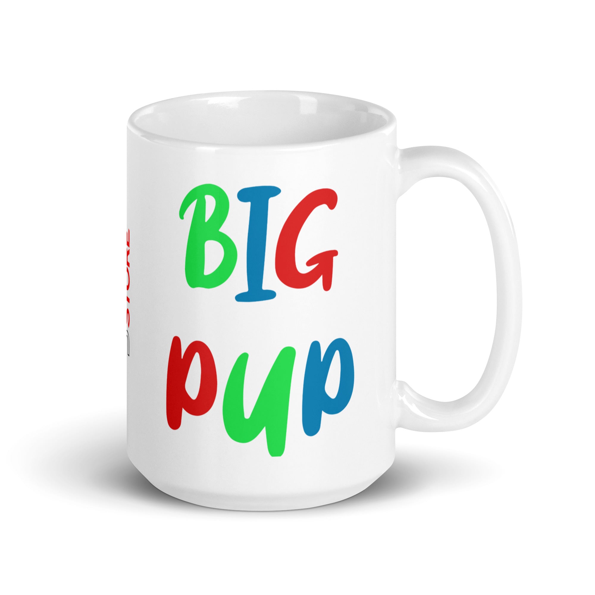 Big Pup - Tasse - Customize – Farbe: Weiß, Größe: 15 oz