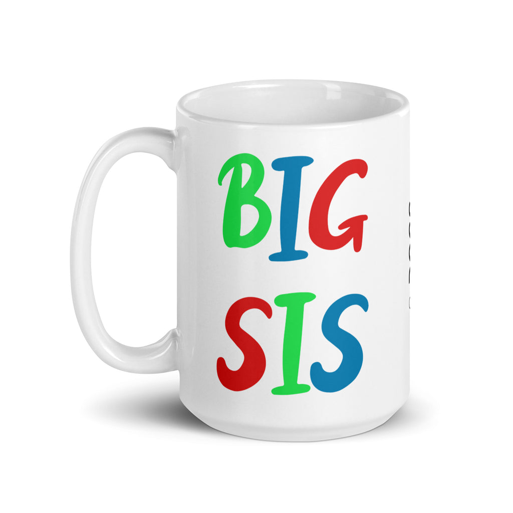 Big Sis - Tasse - Customize