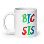 Big Sis - Tasse - Customize